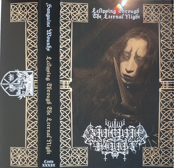 Sanguine Wounds : Eclipsing Through The Eternal Night (Cass, Album, Ltd)